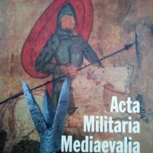 Acta Militaria Mediaevalia (tom V) /4652/ Wysoka jakość