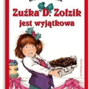 Zuźka D. Zołzik jest wyjątkowa /114192/ Sprawdź teraz