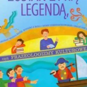 Zostań żywą legendą czyli frazeologizmy kulturowe /3536/ Do wyczerpania zapasów