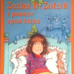 Zuźka D. Zołzik i potwór spod łóżka /8121/ Tani