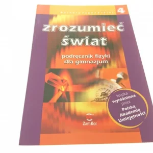 Zamów dziś ZROZUMIEĆ ŚWIAT 4 PODRĘCZNIK DO FIZYKI
