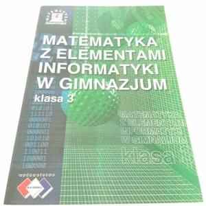 Wysoka jakość MATEMATYKA Z ELEMENTAMI INFORMATYKI KLASA 3