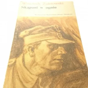 Hit sprzedaży SKĄPANI W OGNIU - WOJCIECH ŻUKROWSKI