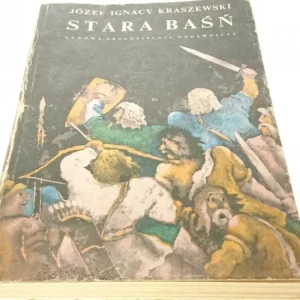 Darmowy zwrot STARA BAŚŃ - JÓZEF IGNACY KRASZEWSKI