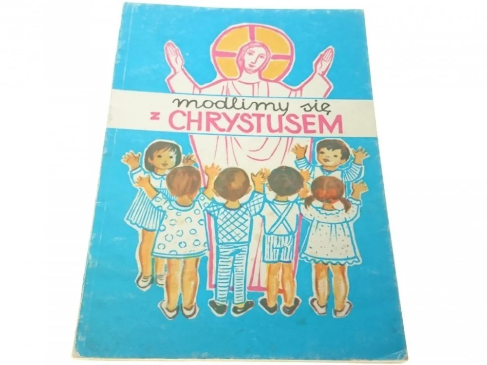 MODLIMY SIĘ Z CHRYSTUSEM Niska cena