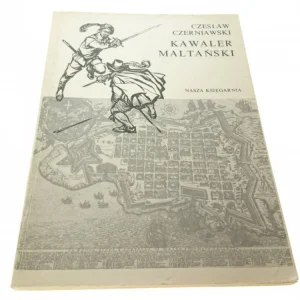 Tylko do końca tygodnia KAWALER MALTAŃSKI - Czesław Czerniawski