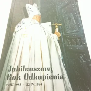 JUBILEUSZOWY ROK ODKUPIENIA 25 III 1983-22 IV 1984 Obniżka ceny