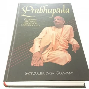 Dostępne od ręki PRABHUPADA - Satsvarupa Dasa Goswami