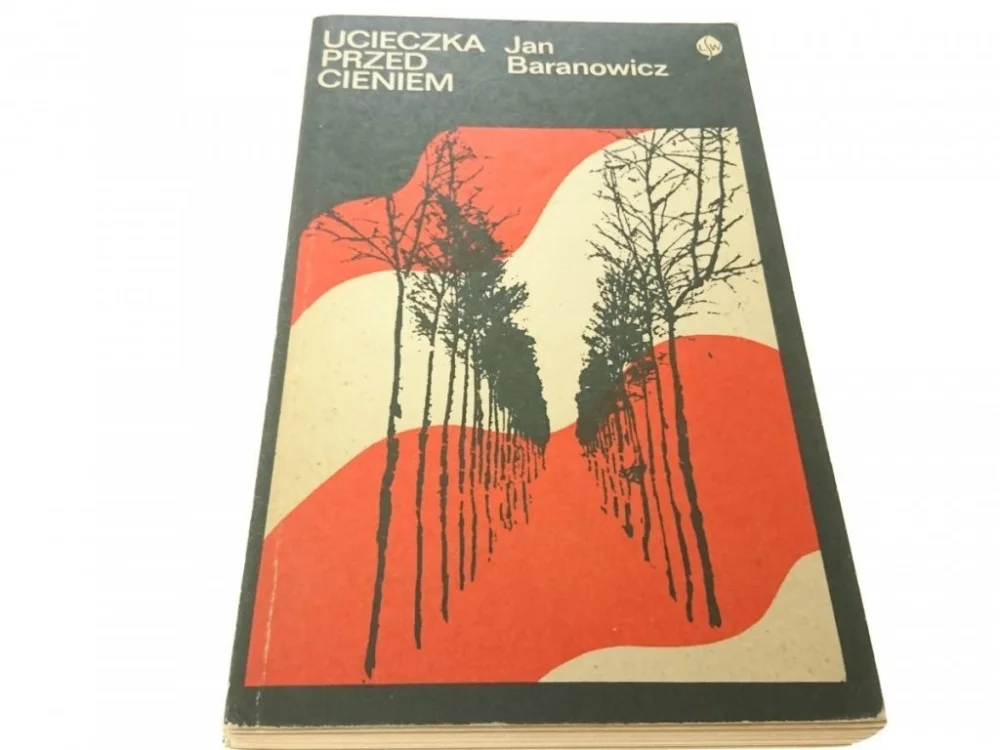 UCIECZKA PRZED CIENIEM - Jan Baranowicz Oferta czasowa