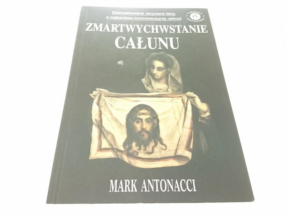 ZMARTWYCHWSTANIE CAŁUNU - Mark Antonacci Dodaj do koszyka