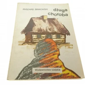 DŁUGA CHOROBA - Ryszard Binkowski Tylko do końca tygodnia
