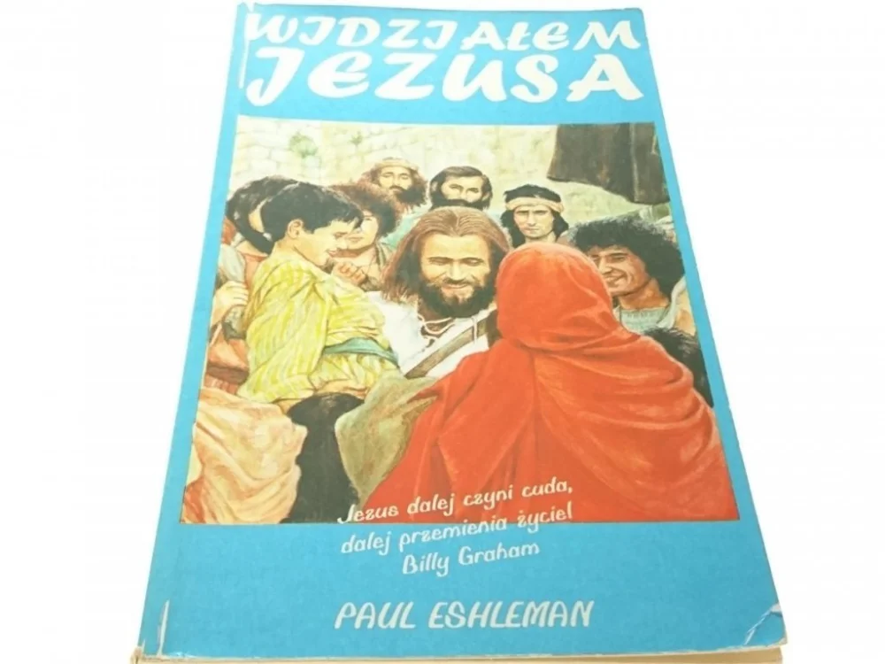 Nowy WIDZIAŁEM JEZUSA - Paul Eshleman