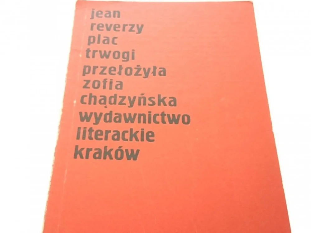 PLAC TRWOGI - JEAN REVERZY Oferta czasowa