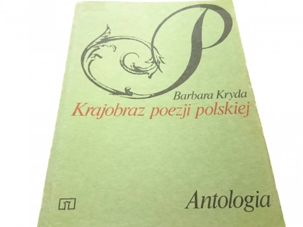 KRAJOBRAZ POEZJI POLSKIEJ - Barbara Kryda Ostatnia szansa