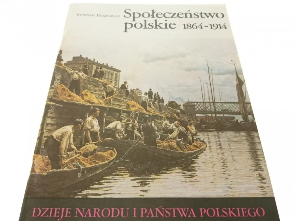 Obniżka ceny DNiPP: SPOŁECZEŃSTWO POLSKIE 1864-1914