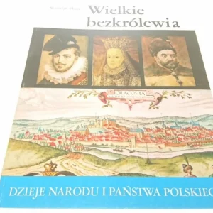 Dodaj do koszyka DNiPP: WIELKIE BEZKRÓLEWIA - Stanisław Płaza