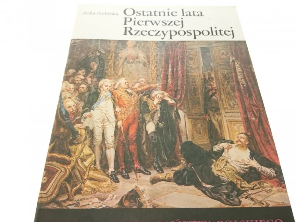 Darmowy zwrot DNiPP: OSTATNIE LATA PIERWSZEJ RP Z Zielińska