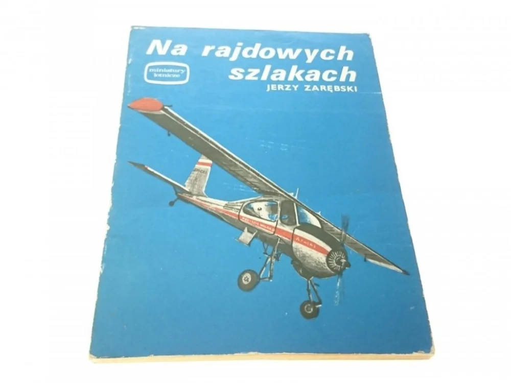 NA RAJDOWYCH SZLAKACH - Jerzy Zarębski Ekspresowa dostawa