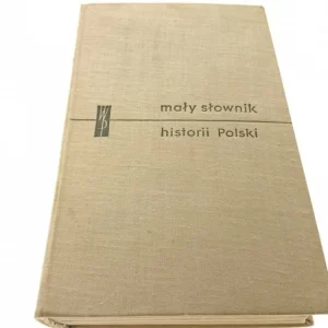 MAŁY SŁOWNIK HISTORII POLSKI 1967 Promocja