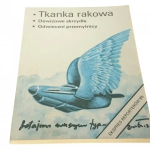 EKSPRES REPORTERÓW '85: TKANKA RAKOWA; DEWIZOWE Darmowy zwrot