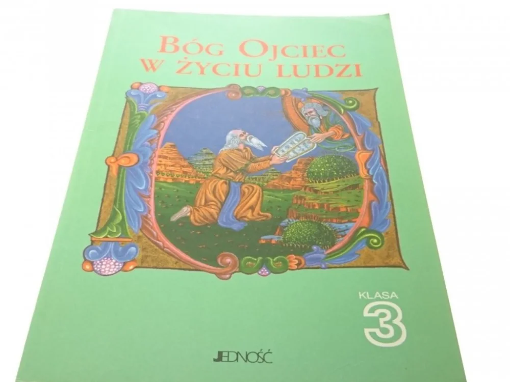 BÓG OJCIEC W ŻYCIU LUDZI KLASA 3 Nowy