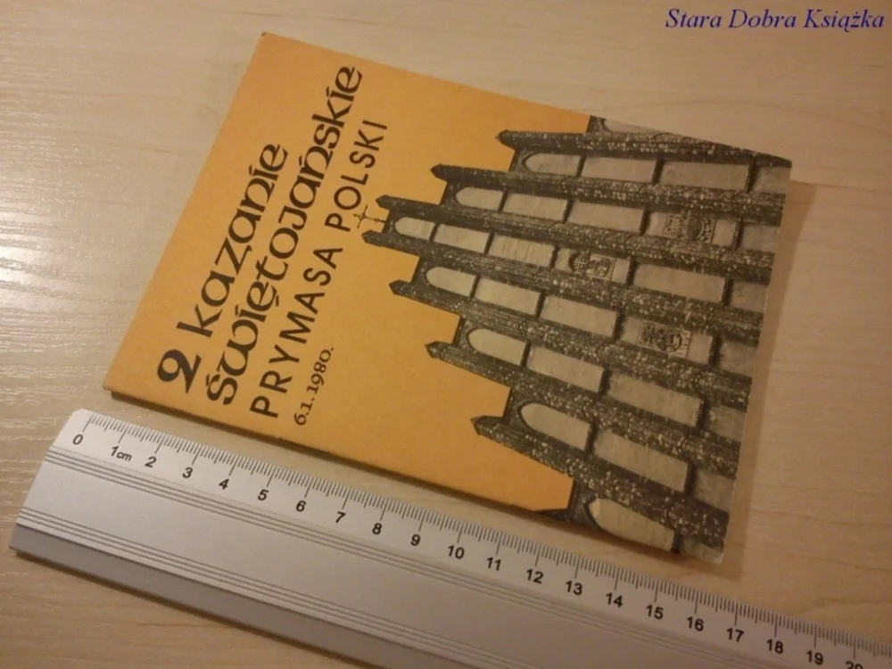 2 KAZANIE ŚWIĘTOJAŃSKIE PRYMASA POLSKI 6.1.1980 Ostatnie sztuki