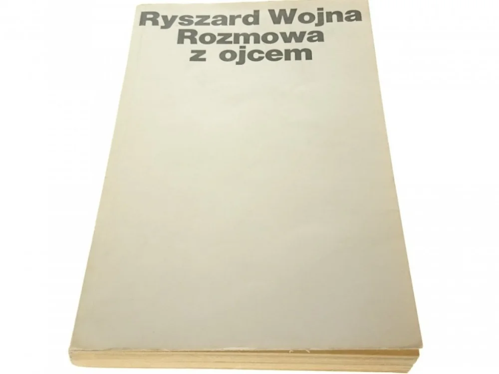 ROZMOWA Z OJCEM - Ryszard Wojna Rabat