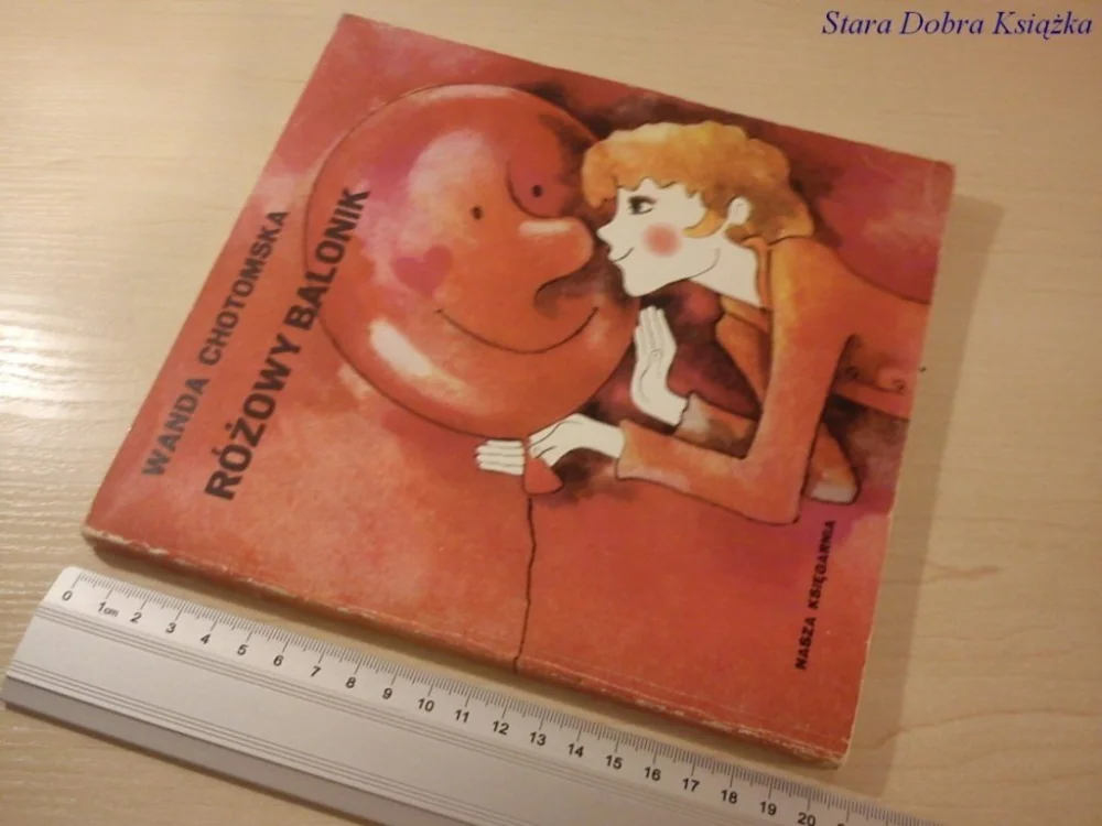 Oferta limitowana RÓŻOWY BALONIK - WANDA CHOTOMSKA
