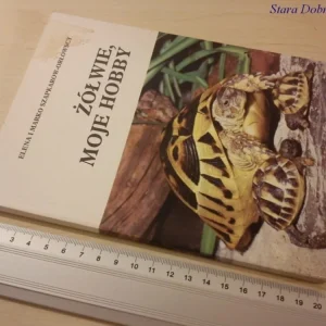 ŻÓŁWIE, MOJE HOBBY - E.M. SZAPKAROW-ORŁOWSCY Łatwy zwrot