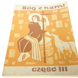 BÓG Z NAMI CZĘŚĆ III Sprawdź teraz