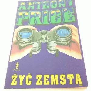 Wybór klientów ŻYĆ ZEMSTĄ - Anthony Price