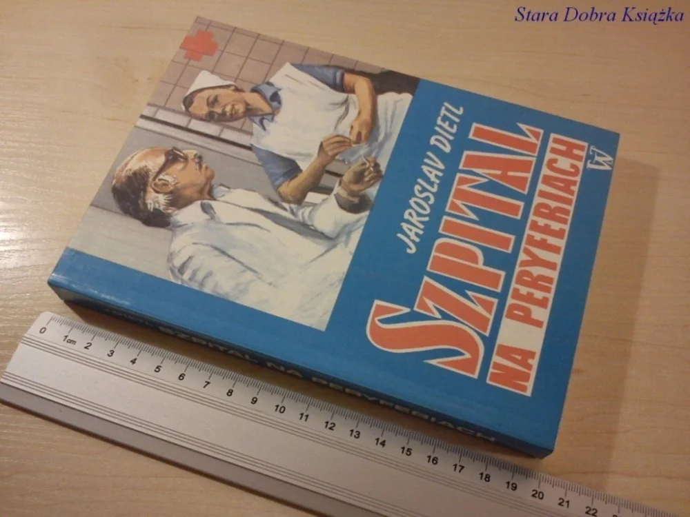SZPITAL NA PERYFERIACH - Jaroslav Dietl Okazja
