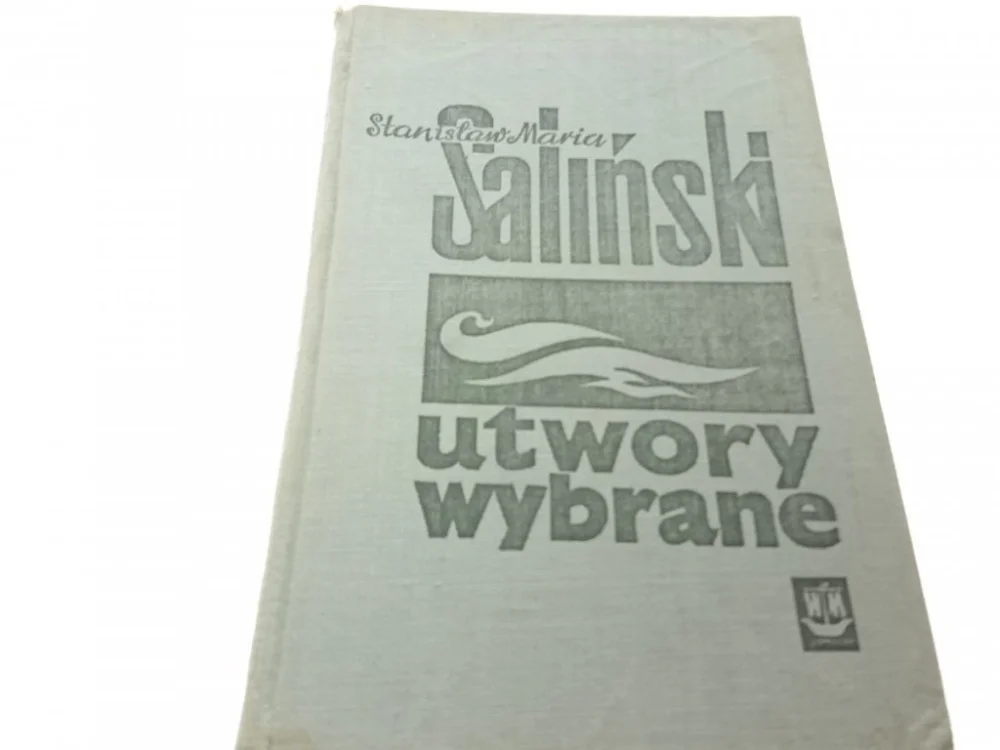 Okazja UTWORY WYBRANE T.II - Stanisław Maria Saliński