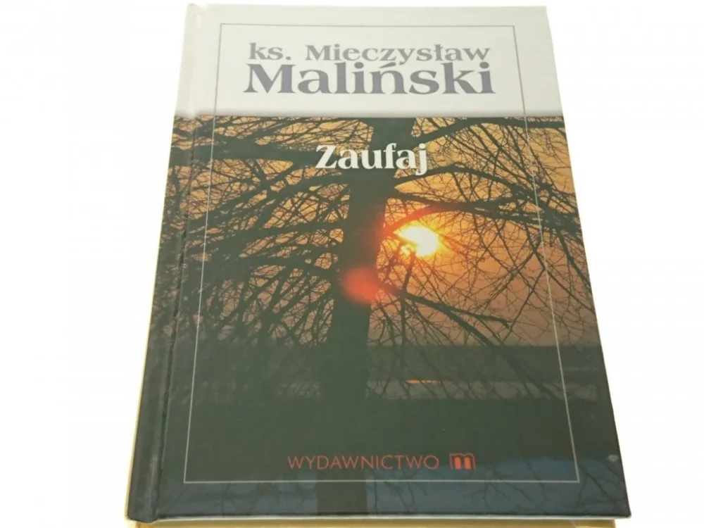 Niska cena ZAUFAJ - Ks. Mieczysław Maliński