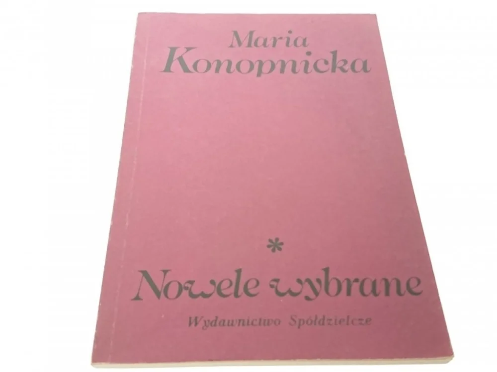 Oferta NOWELE WYBRANE - Maria Konopnicka