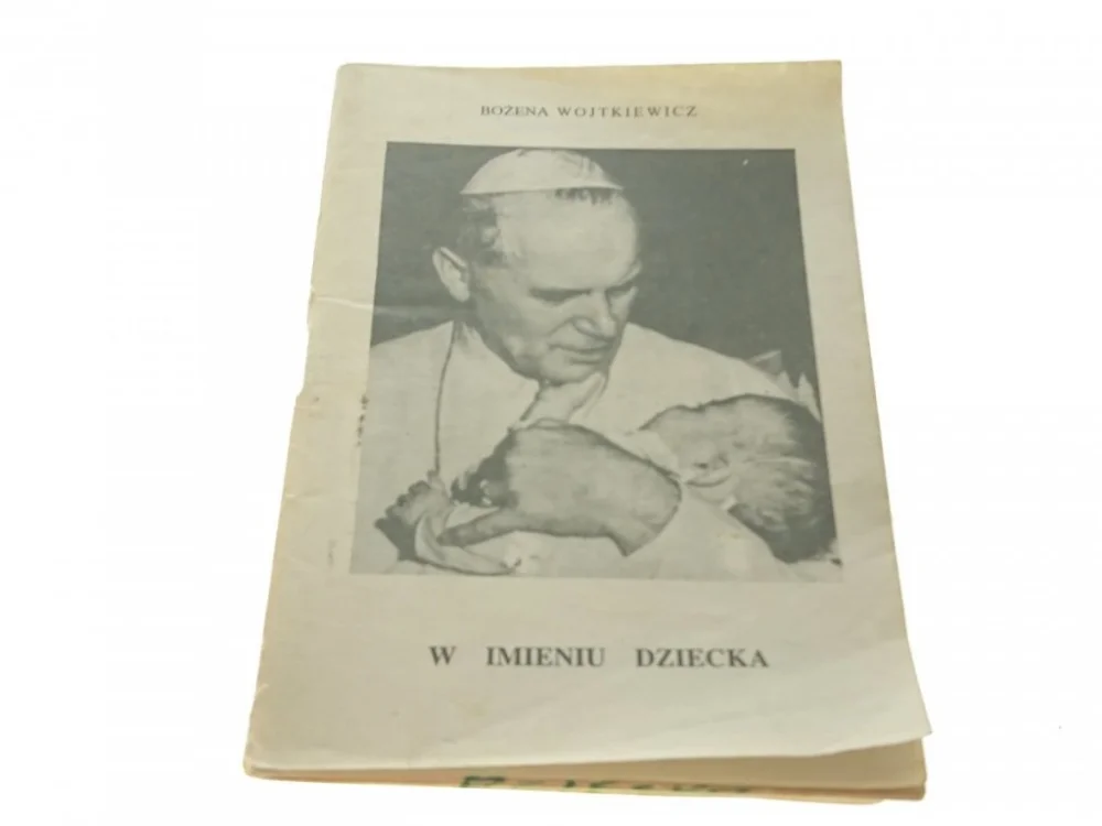 W IMIENIU DZIECKA - Bożena Wojtkiewicz Dostępne od ręki
