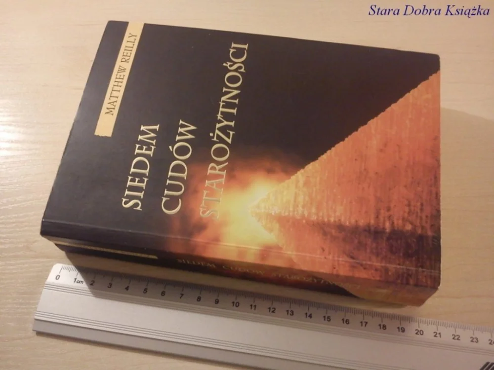 Nowość SIEDEM CUDÓW STAROŻYTNOŚCI - Matthew Reilly