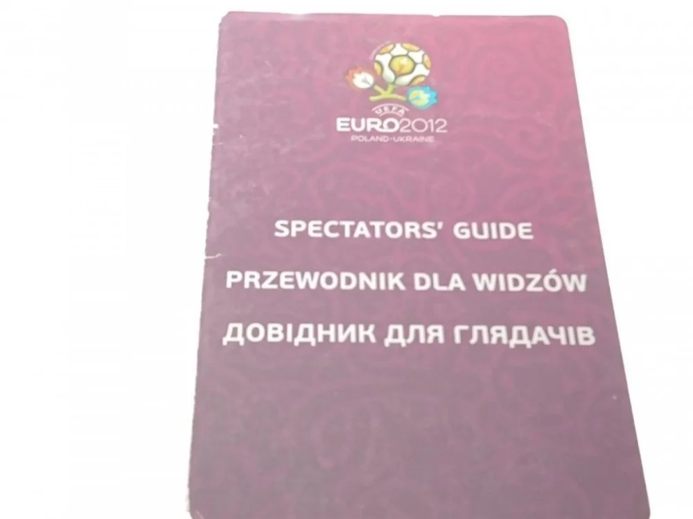 EURO 2012 SPECTATOR'S GUIDE. PRZEWODNIK DLA WIDZÓW Tylko dziś