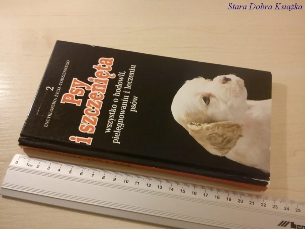 Sprawdź teraz ENCYKLOPEDIA ŻYCIA CODZIENNEGO PSY I SZCZENIĘT