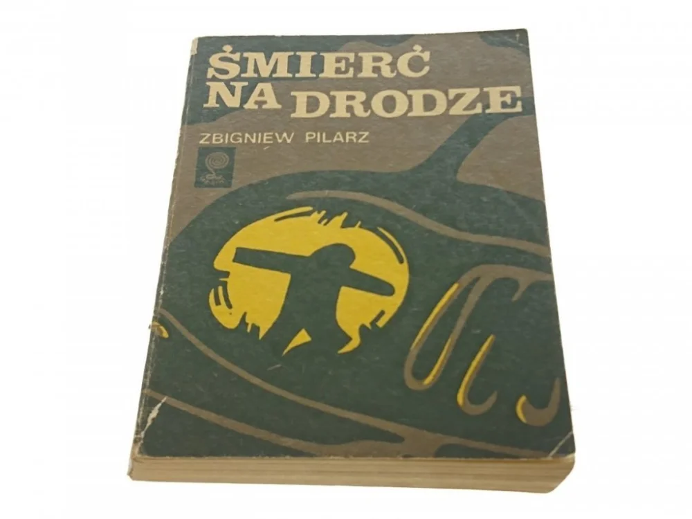 ŚMIERĆ NA DRODZE - Zbigniew Pilarz Nie przegap