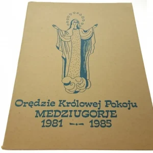Zamów dziś ORĘDZIE KRÓLOWEJ POKOJU