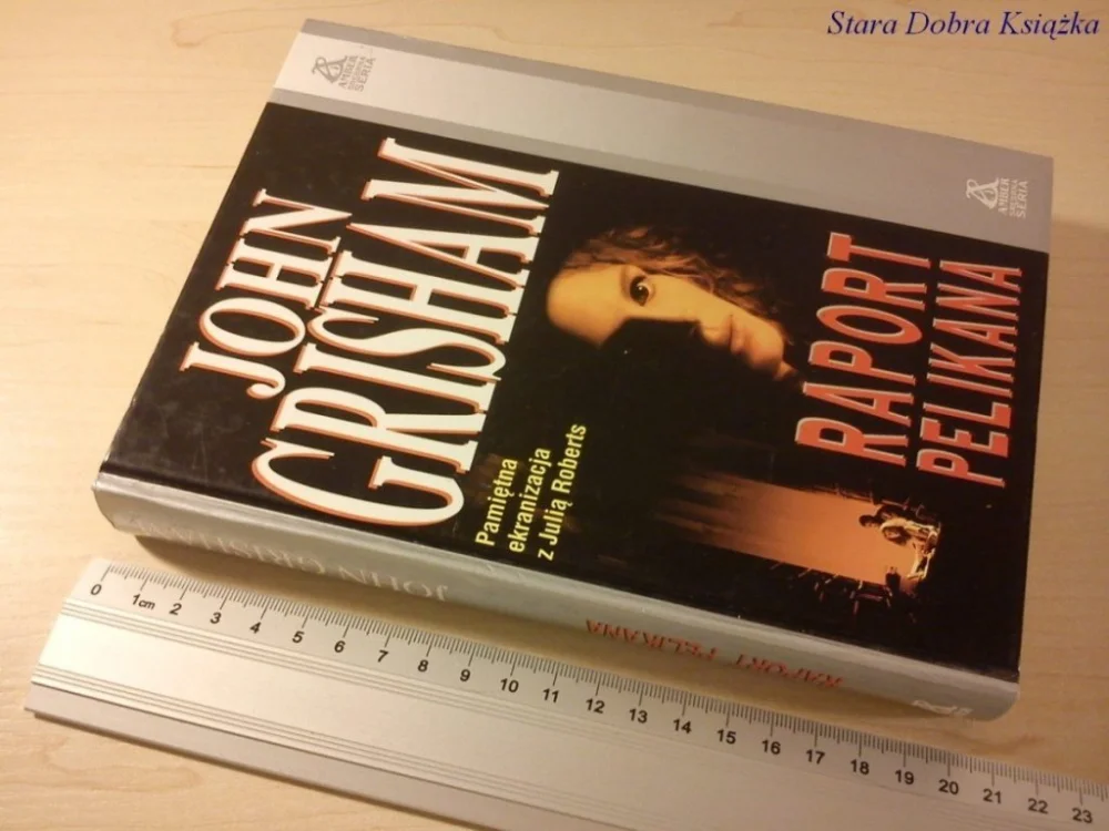 RAPORT PELIKANA - John Grisham Zamów dziś