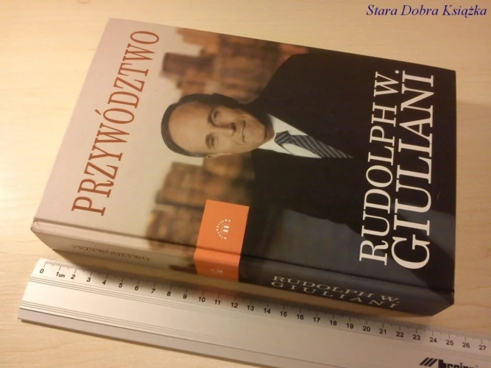 Popularny PRZYWÓDZTWO - Rudolph W. Giuliani