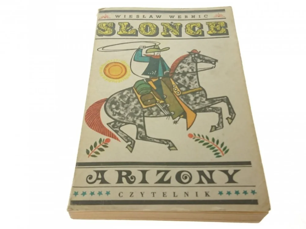SŁOŃCE ARIZONY - WIESŁAW WERNIC Darmowy zwrot
