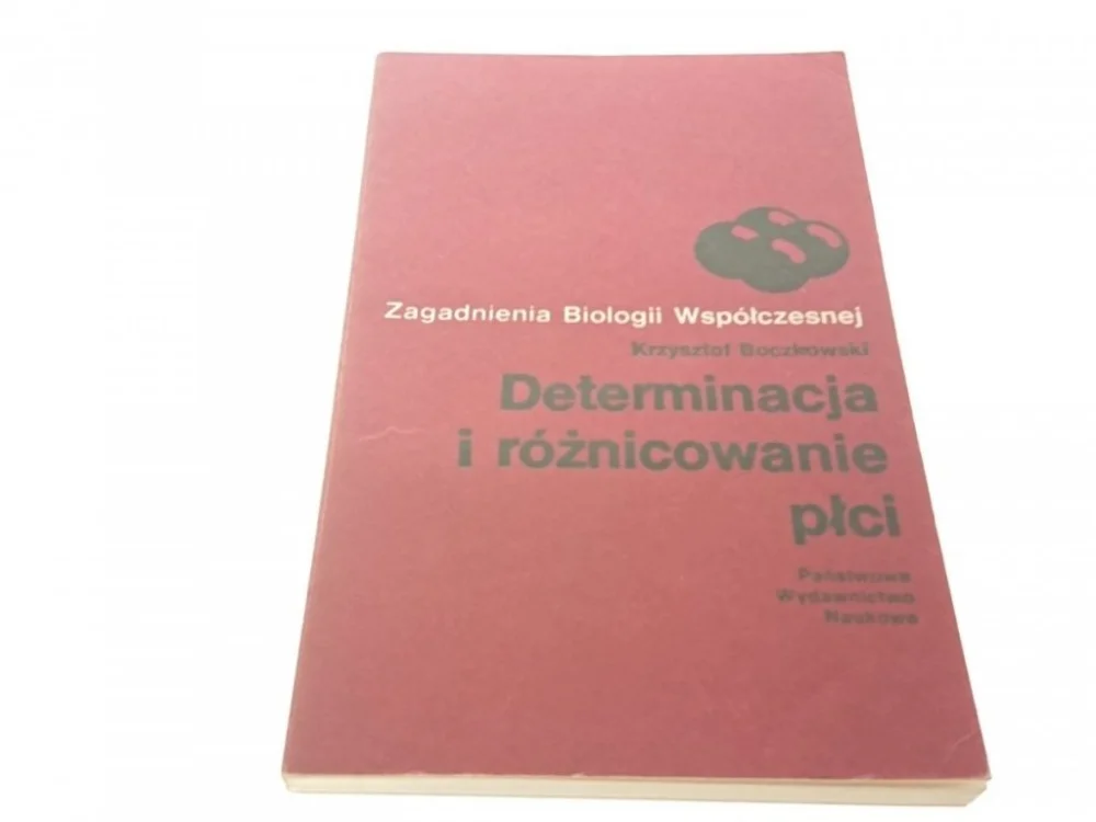 DETERMINACJA I RÓŻNICOWANIE PŁCI - K. Boczkowski Wysoka jakość