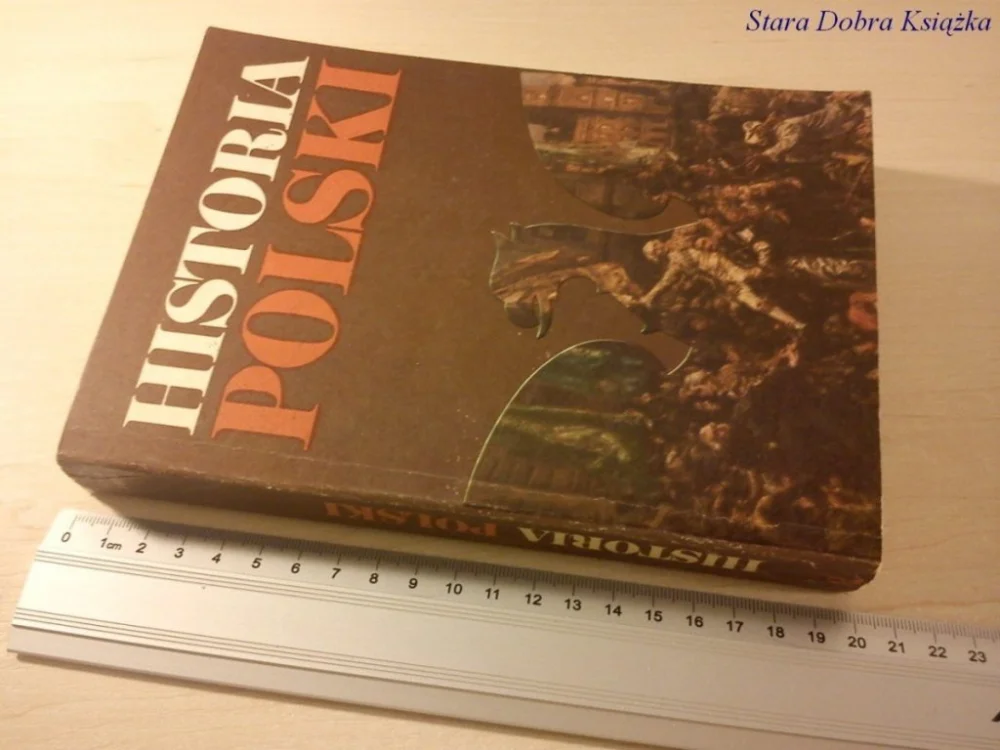 Sprawdź teraz HISTORIA POLSKI 1764-1864 Wydanie V 1983