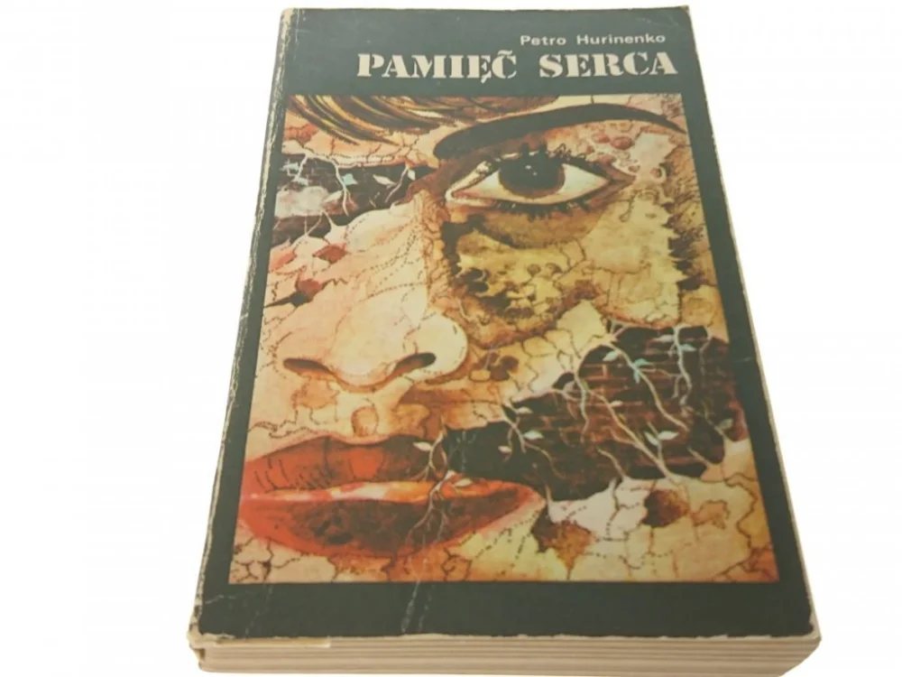 PAMIĘĆ SERCA - PETRO HURINENKO Ograniczona ilość
