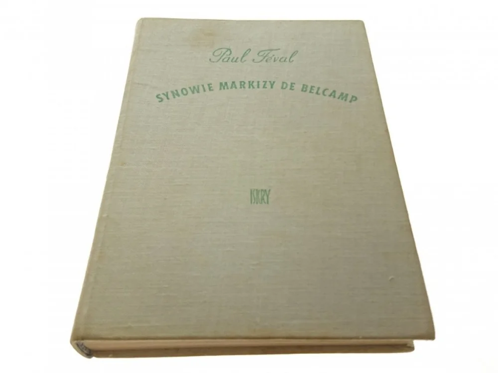 SYNOWIE MARKIZY DE BELCAMP - Paul Feval Premium