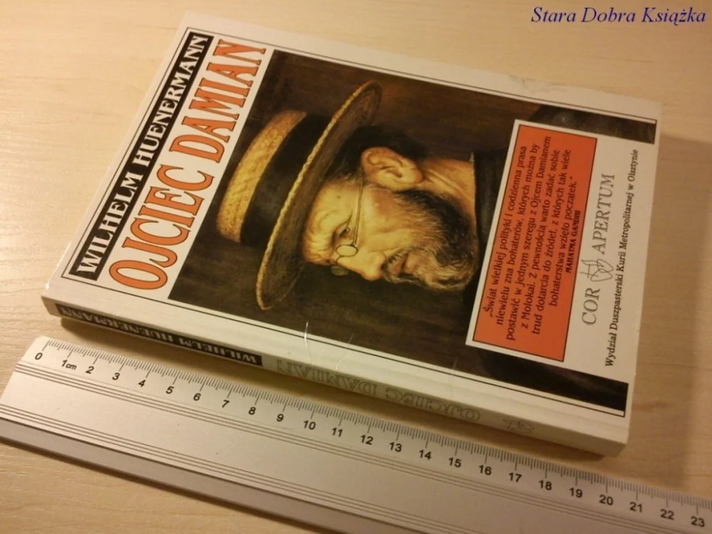 OJCIEC DAMIAN - Wilhelm Huenermann Ostatnie sztuki