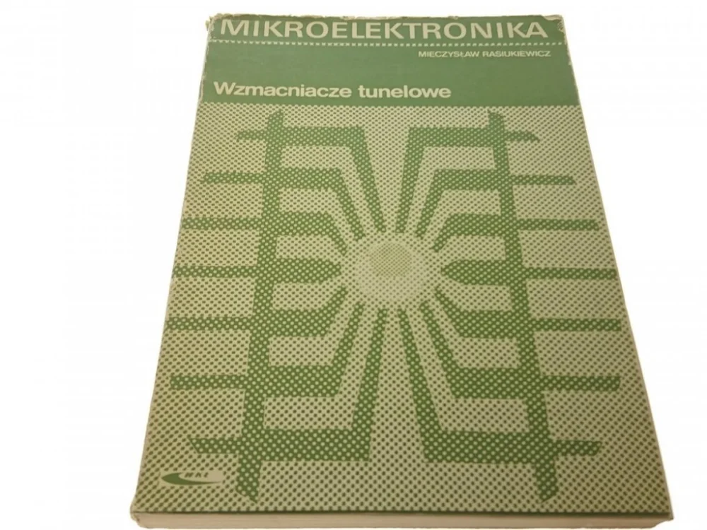 MIKROELEKTRONIKA. WZMACNIACZE TUNELOWE Wybór klientów